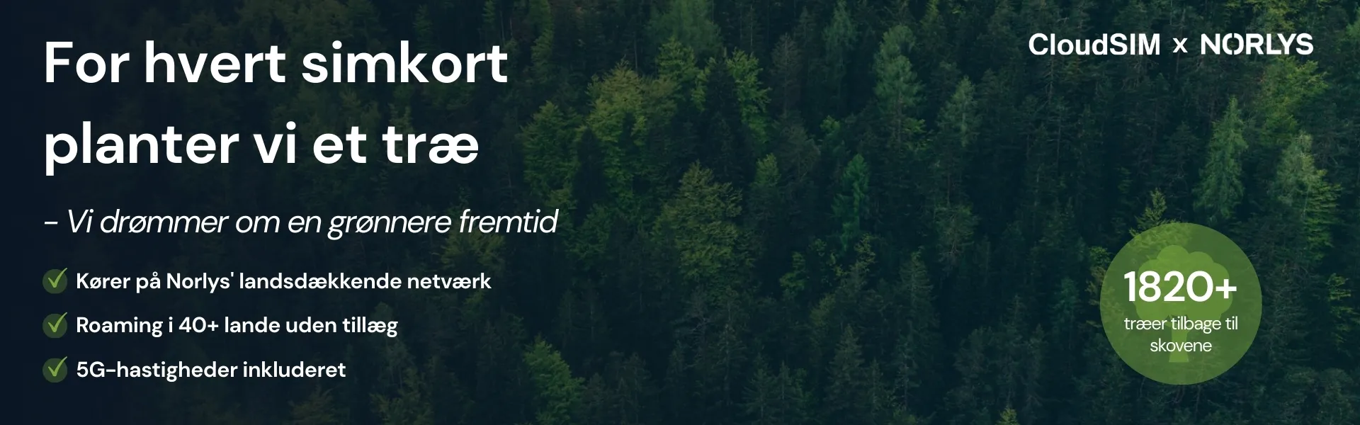 For hvert simkort planter vi et træ